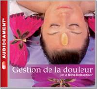 AUDIOCAMENTS META RELAXATION GESTION DE LA DOULEUR