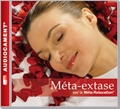 AUDIOCAMENTS META RELAXATION METAEXTASE AUDIOCAMENTS META RELAXATION METAEXTASE